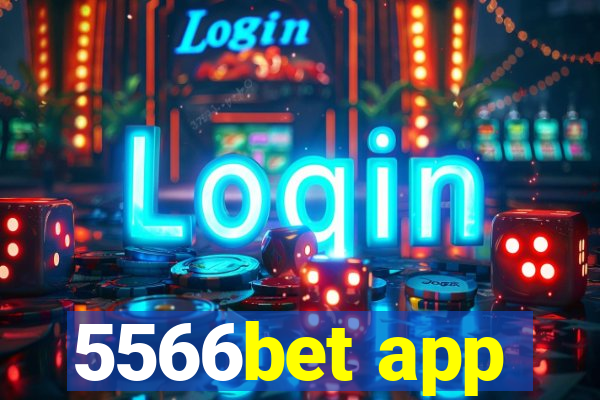 5566bet app